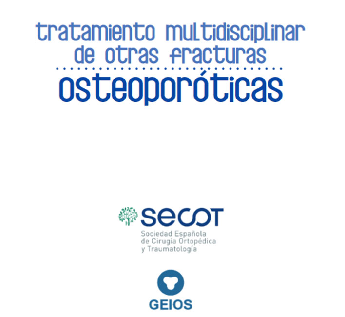 Tratamiento multidisciplinar de otras fracturas osteoporóticas