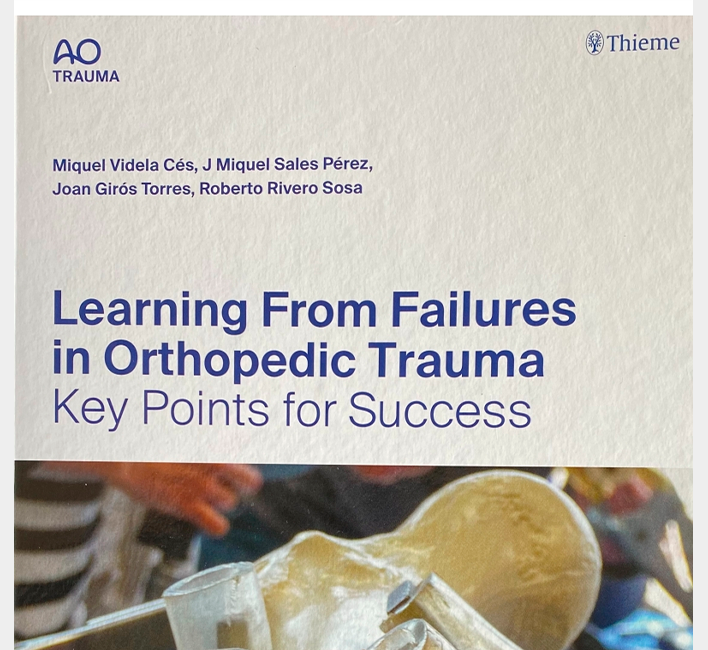 Learning from failures in Orthopedic Trauma key points for success.